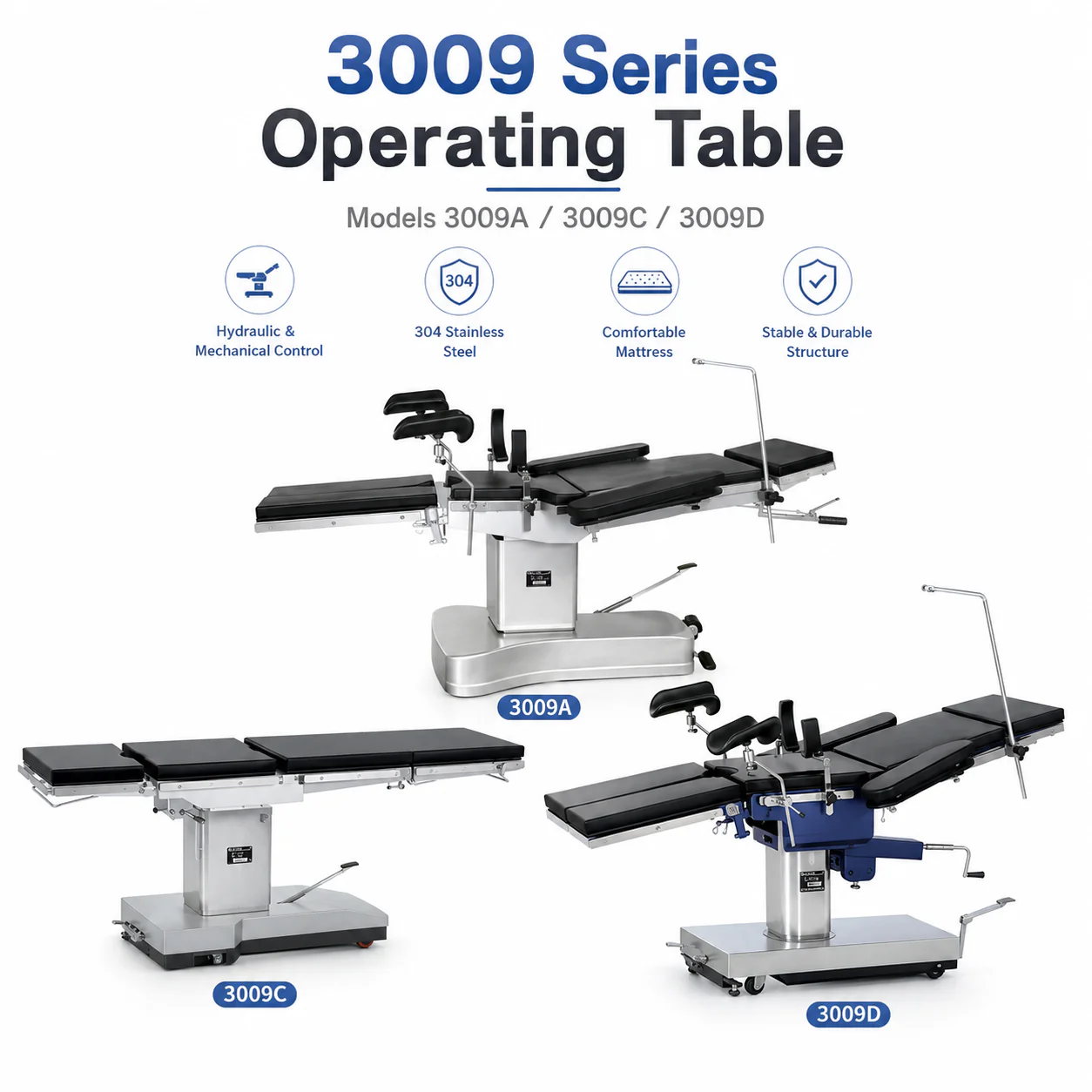 3009A / 3009C / 3009D 3009A & 3009C & 3009D Operation Table | Hydraulic Pneumatic Surgical Table