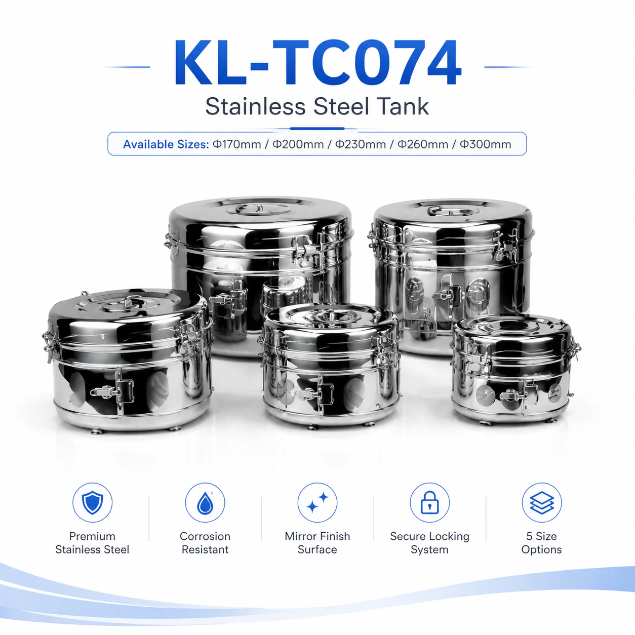 KL-TC074 KL-TC074 Stainless Steel Tank | 5 Sizes Φ170–Φ300 mm | Medical Storage